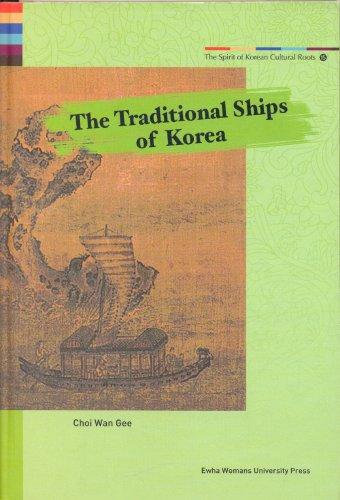 The Traditional Ships of Korea