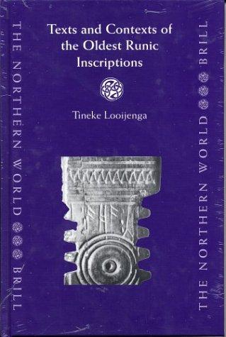 Texts & Contexts of the Oldest Runic Inscriptions
