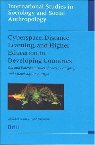 Cyberspace, Distance Learning, and Higher Education In Developing Countries