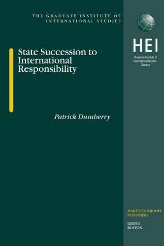 State Succession to International Responsibility (Graduate Institute of International Studies)