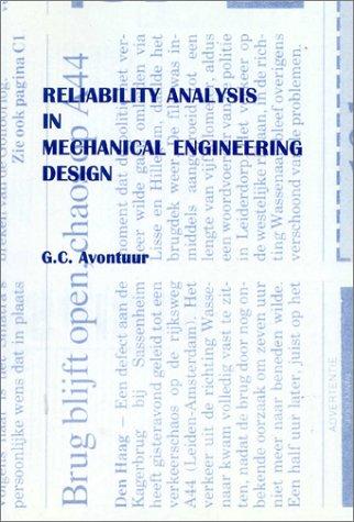 Reliability Analysis in Mechanical Engineering Design