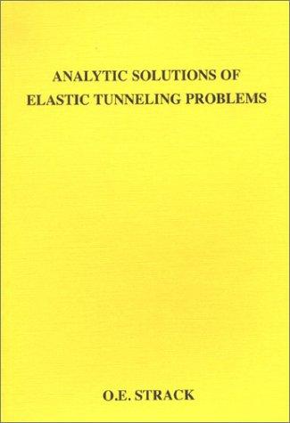 Analytic Solutions of Elastic Tunneling Problems