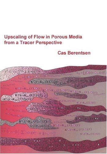 Upscaling of Flow in Porous Media from a Tracer Perspective