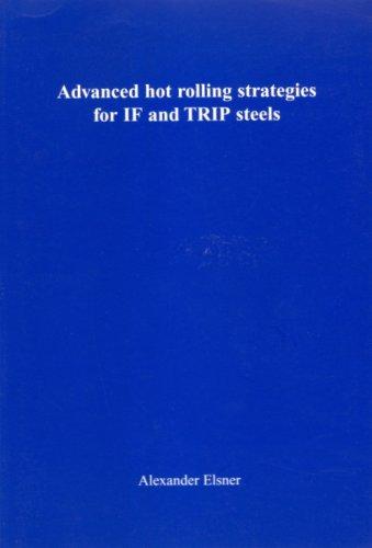 Advanced Hot Rolling Strategies for IF and TRIP Steels