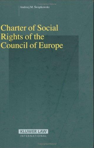 Charter of Social Rights of the Council of Europe (Studies in Employment and Social Policy)