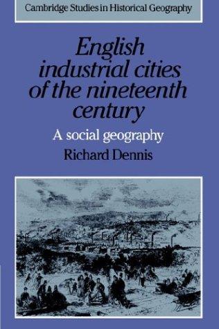 English Industrial Cities of the Nineteenth Century