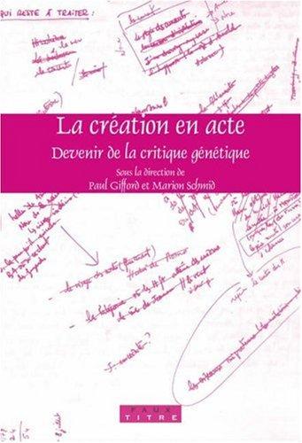 La création en acte