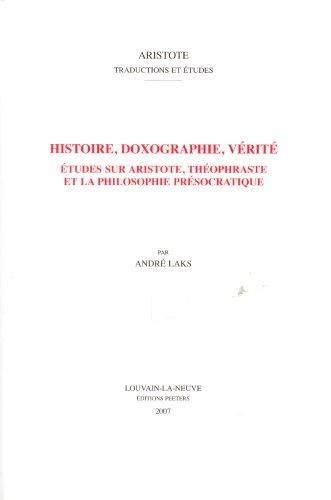 Histoire, Doxographie, Verite