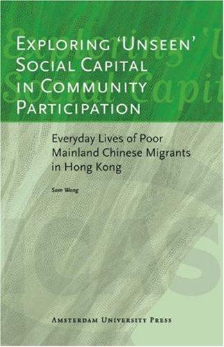 Exploring 'Unseen' Social Capital in Community Participation