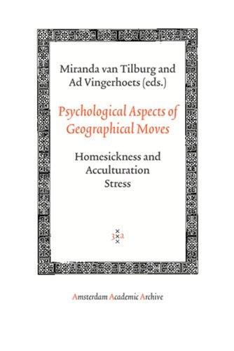 Psychological aspects of geographical moves: homesickness and acculturation stress