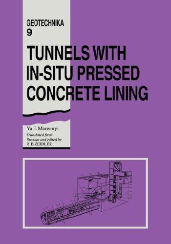 Tunnels with In-Situ Pressed Concrete (Geotechnika 9: Selected Translations of Russian Geotechnical Literature)