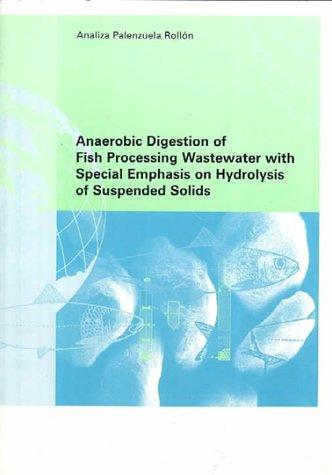 Anaerobic Digestion Fish Process (IHE Thesis)