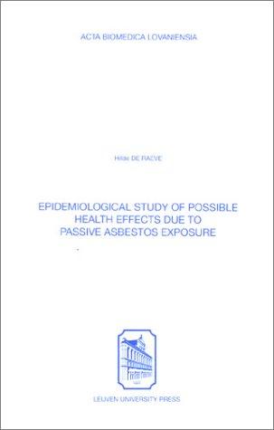 Epidemiological Study of Possible Health Effects Due to Passive Asbestos Exposure