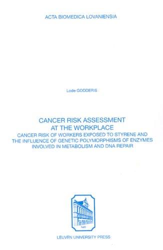 Cancer Risk Assessment at the Workplace