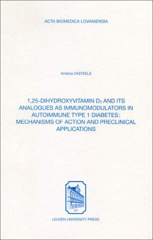 1,25-Dihydroxyvitamin D3 and Its Analogues as Immunomodulators in Autoimmune Type 1 Diabetes