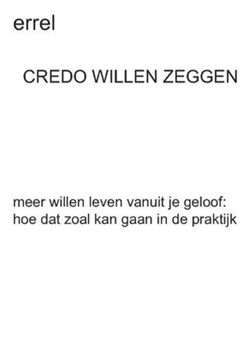 Credo willen zeggen