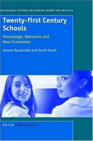 Twenty-first century schools