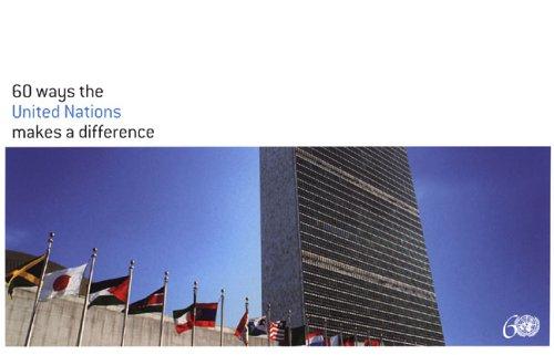 60 Ways the United Nations Makes a Difference