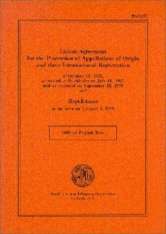 Lisbon Agreement for the Protection of Appellations of Origin and their International Registration and Regulations