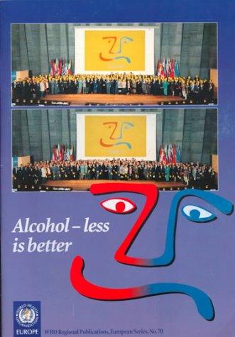 Alcohol - Less Is Better