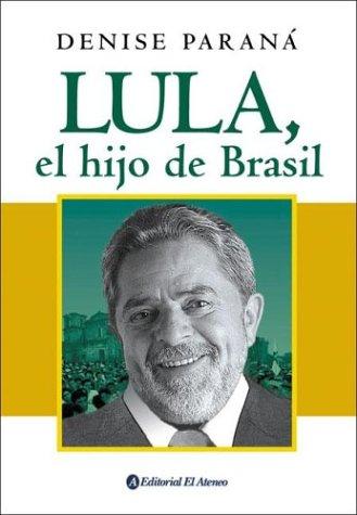 Lula, El Hijo De Brasil