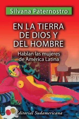 En LA Tierra De Dios Y Del Hombre/in the Land of God and Man