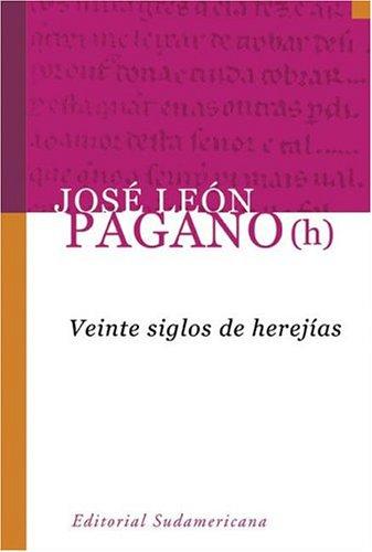 Veinte Siglos De Herejias