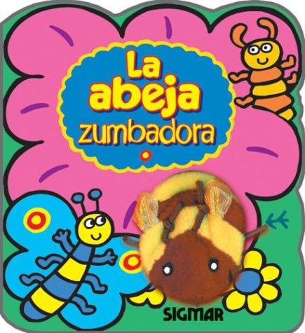 La Abeja Zumbadora/the Buzzing Bee