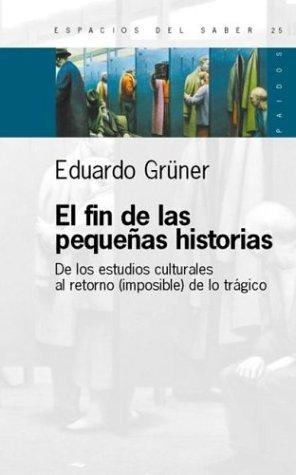 El fin de las pequeñas historias