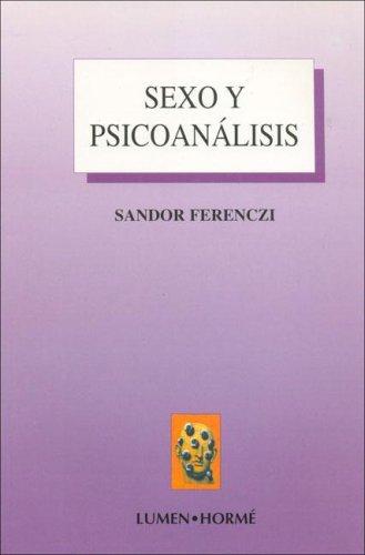 Sexo Y Psicoanalisis (Biblioteca Grandes Obras del Psicoanalisis)