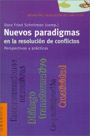 Nuevos Paradigmas En LA Resolucion De Conflictos
