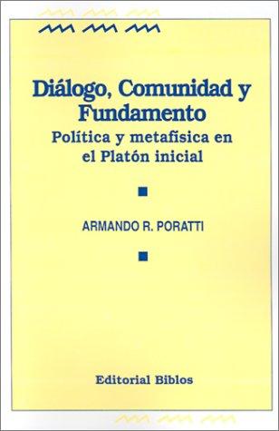 Dialogo, Comunidad Y Fundamento