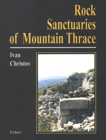 Rock Sanctuaries of Mountain Thrace
