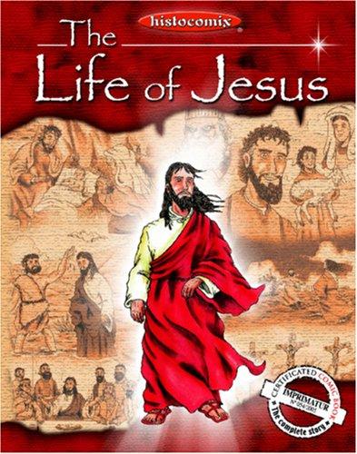 Histocomix The Life of Jesus