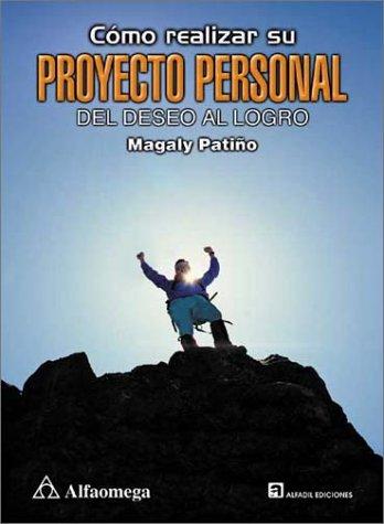 Como realizar su proyecto personal