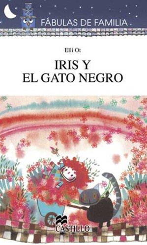 Iris y El Gato Negro (Fabulas de Familia)