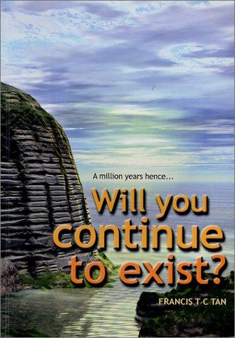 Will You Continue to Exist?
