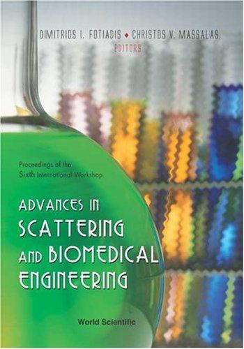 Advances in scattering and biomedical engineering