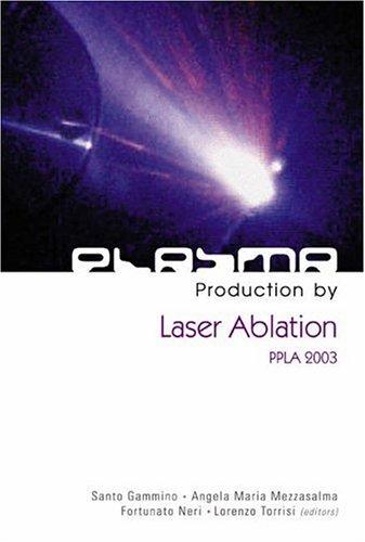 Plasma production by laser ablation, PPLA 2003