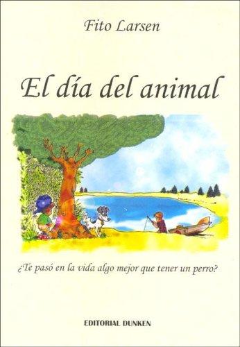 El Dia del Animal