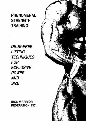 Phenomenal Strength Training