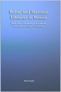 Baltic and Slavonic libraries in Britain