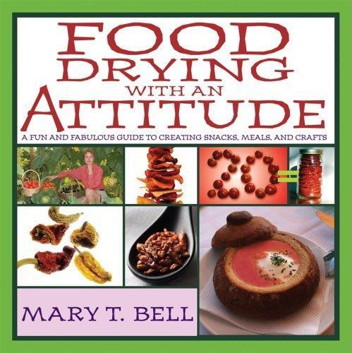 Food Drying With An Attitude