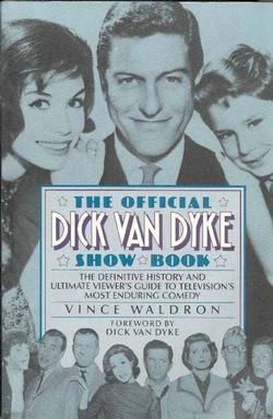 The Official Dick Van Dyke Show Book