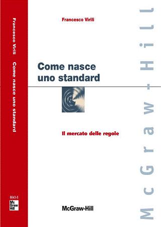 Come nasce uno standard