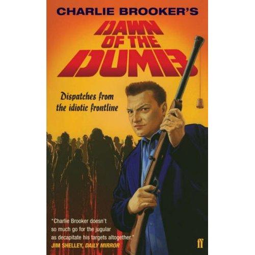 Charlie Brooker's Dawn of the Dumb