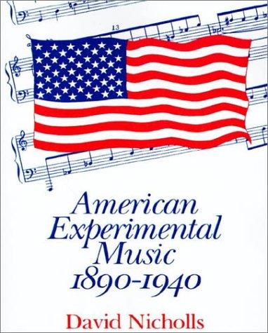 American Experimental Music 1890-1940