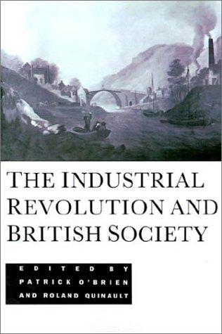 The Industrial Revolution and British Society