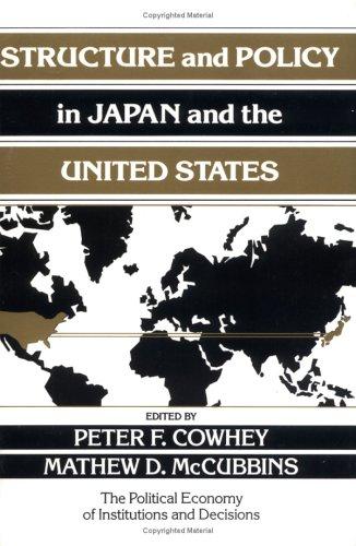 Structure and Policy in Japan and the United States