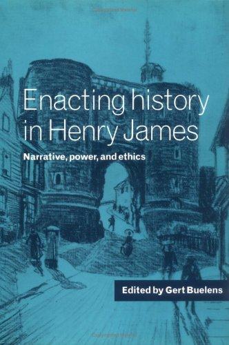 Enacting history in Henry James